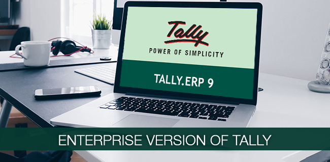 Enterprise version of Tally