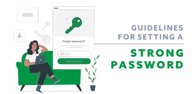 Guidelines for Setting a Strong Password